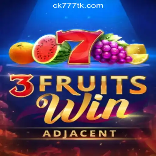 Discover the Thrilling World of 3FruitsWin with CK777.COM Oficial Slots Brasil #1