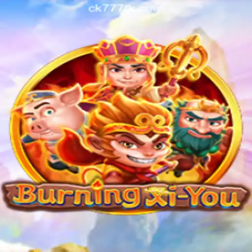 Discover the Thrills of BurningXiYou: An Adventure with CK777.COM Oficial Slots Brasil #1