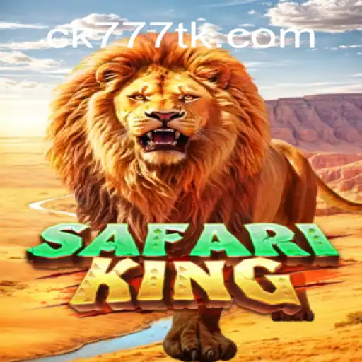 Exploring the Excitement of SafariKing: A Guide to CK777.COM Oficial Slots Brasil #1