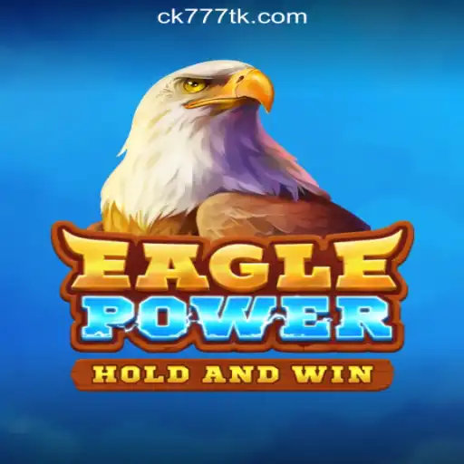 EaglePower: Dive into the Adventure with CK777.COM Oficial Slots Brasil #1